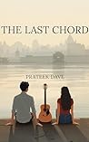 The Last Chord: A...
