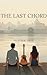 The Last Chord by Prateek Dave