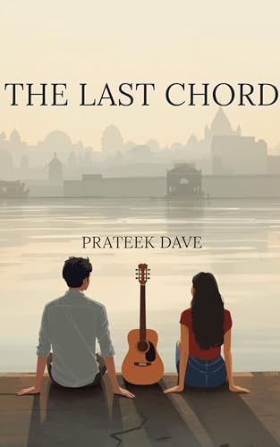 The Last Chord: A Campus Novel (Kindle Edition)