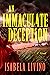 An Immaculate Deception