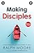 Making Disciples: Developin...