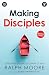 Making Disciples by Ralph Moore
