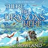 There Be Dragons ...