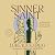 Sinner Saint: A Surprising ...