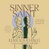 Sinner Saint: A Surprising Primer for the Christian Life