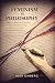 Feminism in Philosophy: A B...