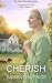 Cherish: A multi-generational Amish novella (The Amish Bonnet Sisters: Wilma's Daughters Book 6)