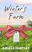 Winter's Farm by Angela  Hartley