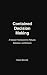 CONTAINED DECISION MAKING: ...