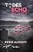 TodesECHO: Ein VennKrimi (German Edition)