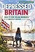 Depressed Britain: How to S...