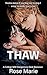 Thaw: A College MM Omegaverse Dark Romance