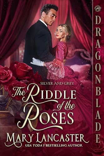 The Riddle of the Roses (Silver and Grey #8)