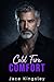 Cold Fire Comfort