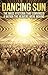 Dancing Sun: The Mass Hysteria That Convinced a Nation the Heavens Were Moving