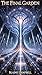 The Final Garden: Who Holds the Door (The Seventh Stone Saga Book 5)