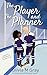 The Player and the Planner (The Big Hearted Billionaires #2)