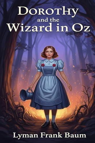Dorothy and the Wizard in Oz