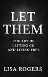 Let Them: The Art...