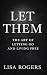Let Them by Lisa M Rogers
