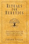 Rituals for Heretics