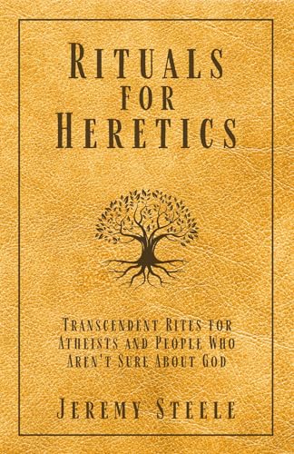 Rituals for Heretics (Kindle Edition)