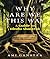 Why Are We This Way: A Guid...