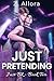 Just Pretending (Just BL Bo...