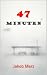 47 Minuten (German Edition)