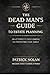 The Dead Man's Guide to Est...