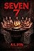 SEVEN 7: Seven girls. One n...