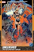 Magik, Vol. 1: Unleashed