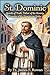 ST. DOMINIC: FOUNDER OF THE...