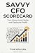 Savvy CFO Scorecard: Turn C...