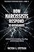 HOW NARCISSISTS RESPOND TO ...