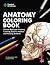 Anatomy Coloring Book: Huma...