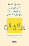 Niemand zal ergen...