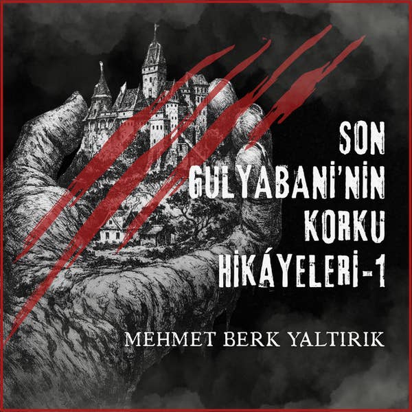 Son Gulyabaninin Korku Hikayeleri - 1 (Audiobook)