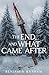 The End, and What Came After by Benjamin Basham
