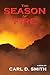 The Season of Fire by Carl Smith