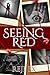 Seeing Red