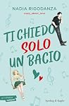 Ti chiedo solo un...