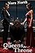 Two Queens One Throne: How ...