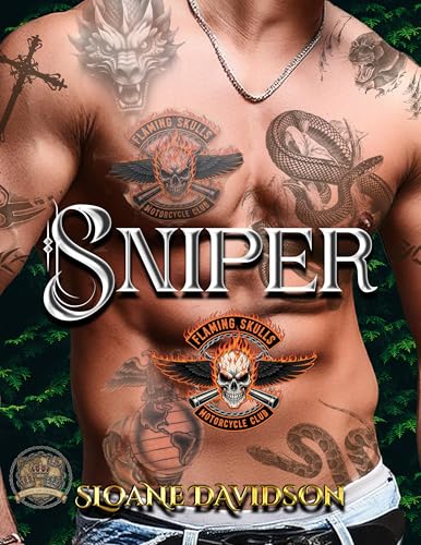 Sniper (Flaming Skulls Motorcycle Club (Part of the Chains and Crowns Chronicles) Book 9)