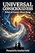 UNIVERSAL CONSCIOUSNESS: Wh...