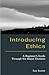 Introducing Ethics: A Begin...