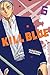 Kill Blue, Vol. 6 by Tadatoshi Fujimaki