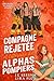 Compagne Rejetée et Littéraire des Alphas Pompiers: Omégaverse du harem inversé (French Edition)