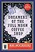 Dreamers of the Full Moon Coffee Shop (The Full Moon Coffee Shop, #3)