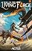 Rise of the Living Forge 5 ...